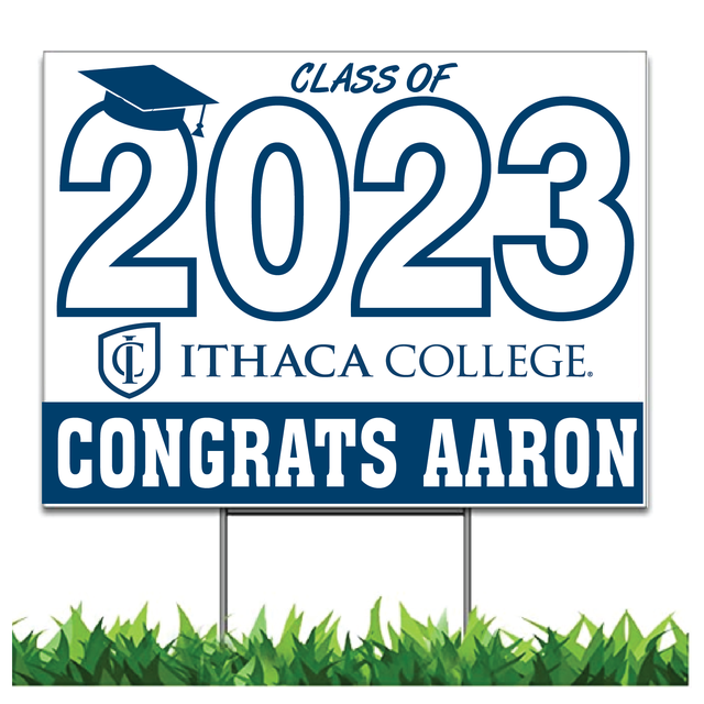Ithaca College Graduation Lawn Sign